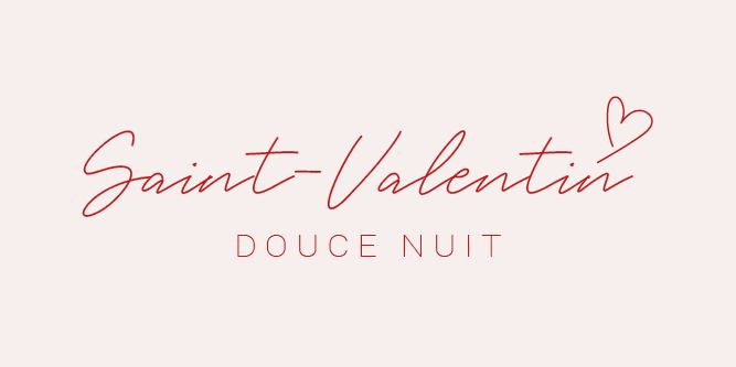 St Valentin : douce nuit - Offre Promotionnelle non remboursable