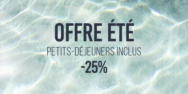 OFFRE AVEC PETIT DEJEUNER ETE 2026